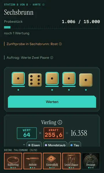 Spieltisch in Sechsbrunn: Probestück 1.006 von 15.000, vier Einsen, drei davon gehalten, und eine Sechs, darunter Vierling mit Wert 64 mal Kraft 255,6 gleich 16.358.